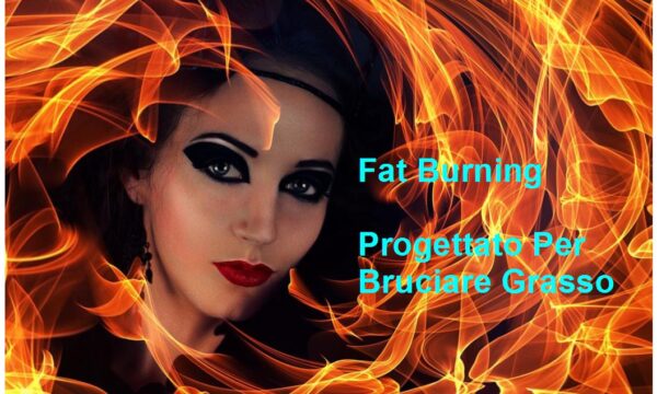 Fat Burning: Progettato per Dimagrire