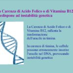 Alterazione del DNA da carenza di Acido Folico e di vitamina B12